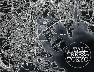 The Tall Trees of Tokyo