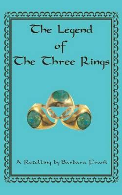 The Legend of the Three Rings