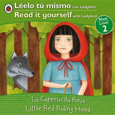 La Caperucita Roja/Little Red Riding Hood