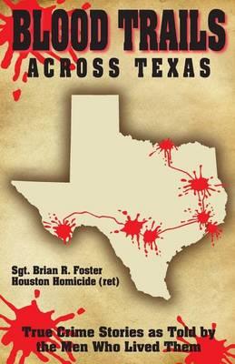 Blood Trails Across Texas