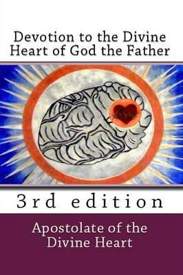 Devotion to the Divine Heart of God the Father