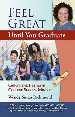 Feel Great Until You Graduate