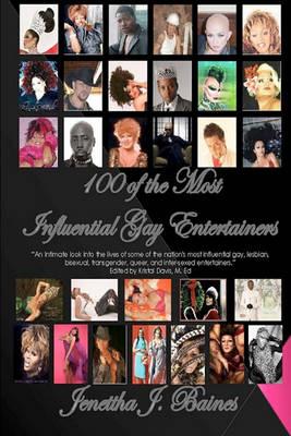 100 of the Most Influential Gay Entertainers