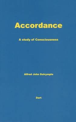 Accordance: A Study of Consciousness