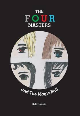 THE FOUR MASTERS and The Magic Ball