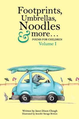 Footprints, Umbrellas, Noodles & More