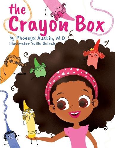 The Crayon Box: A Children's Story of Friendship and Beauty in All Colors