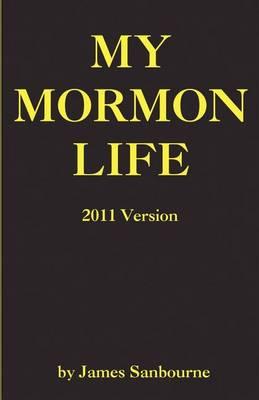 My Mormon Life