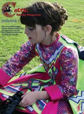 Celtic Family Magazine Volume I: Annual Edition