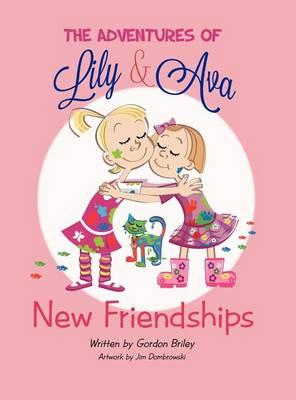 The Adventures of Lily & Ava: New Friendships