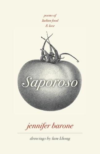 Saporoso, Poems of Italian Food and Love