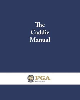 The Caddie Manual