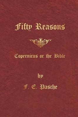 Fifty Reasons: Copernicus or the Bible