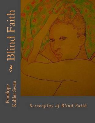 Screenplay of Blind Faith
