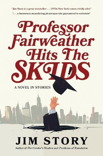 Professor Fairweather Hits the Skids