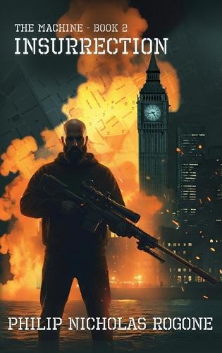 Insurrection The Machine: Book Two