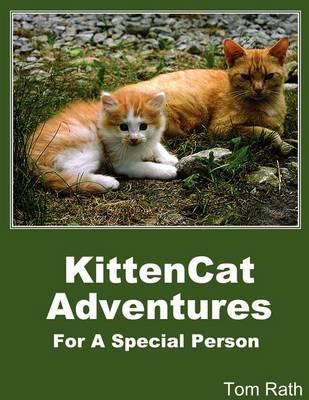 Kittencat Adventures for a Special Person