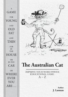 The Australian Cat: IMPROVE YOUR WORD POWER EDUCATIONAL GAME. A - Z
