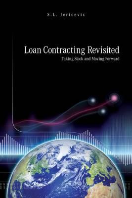 Loan Contracting Revisited: Taking Stock and Moving Forward