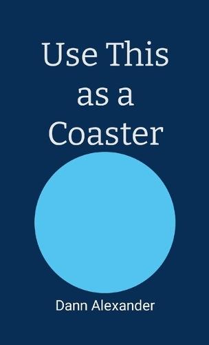 Use This as a Coaster