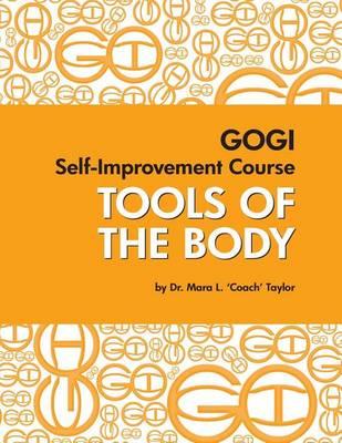 Gogi Course Tool of the Body