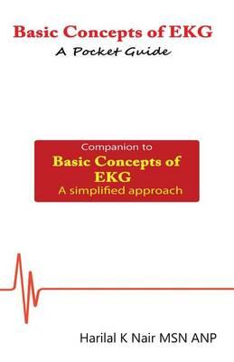 Basic Concepts of EKG - A Pocket Guide