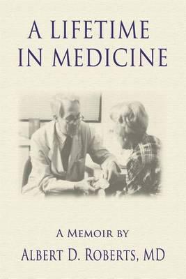 A Lifetime In Medicine