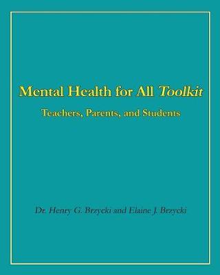 Mental Health for All Toolkit: Teachers, Parents, and Students
