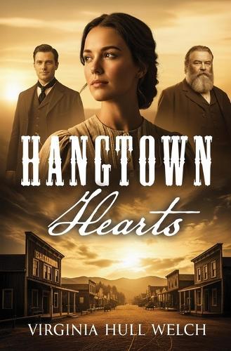 Hangtown Hearts: Love in Gold Country