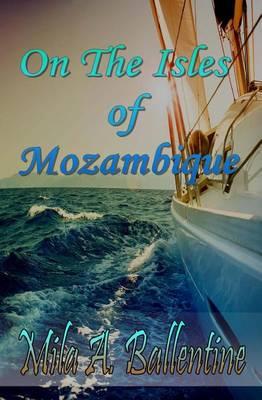On the Isles of Mozambique