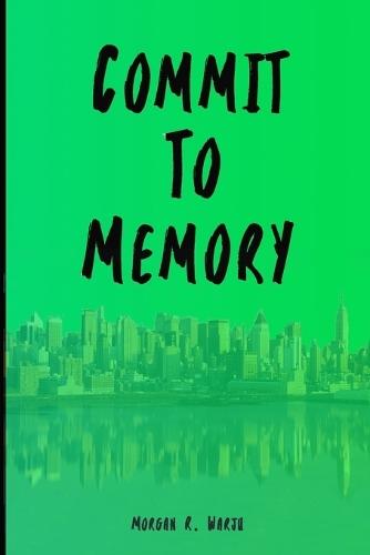 Commit to Memory