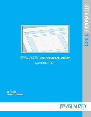 Previsualized Storyboard Sketchbook: Aspect Ratio 1.33:1