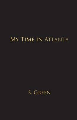 My Time in Atlanta