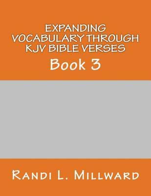 Expanding Vocabulary Through KJV Bible Verses: Book 3