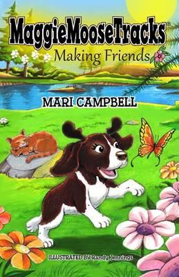 Maggiemoosetracks: Making Friends