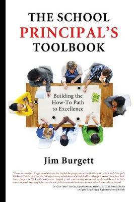 The School Principal's Toolbook: Building the How-To Path to Excellence