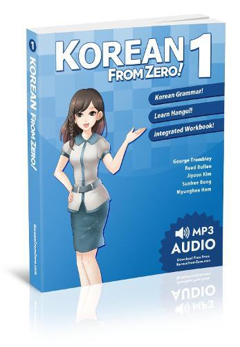 Korean from Zero!: Proven Methods to Learn Korean