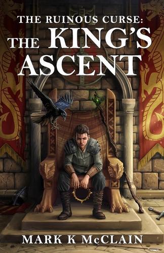 The Ruinous Curse: The King's Ascent
