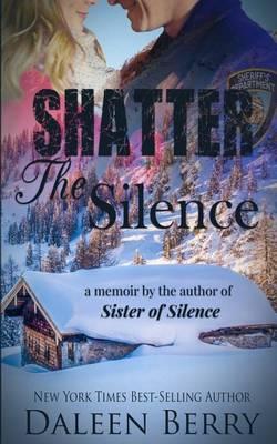 Shatter the Silence