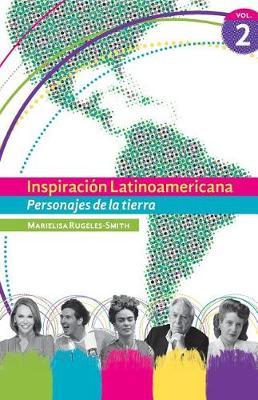 Inspiracion Latinoamericana Vol. II: Personajes de la Tierra