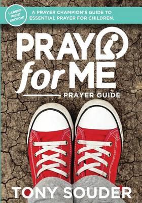 Pray for Me: Children's Larger Print Edition