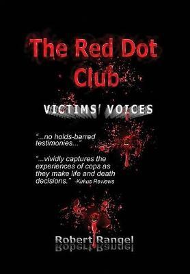 The Red Dot Club Victims' Voices