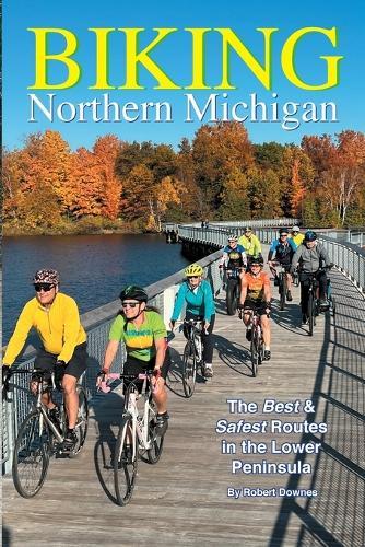 Biking Northern Michigan - The Best & Safest Routes in the Lower Peninsula