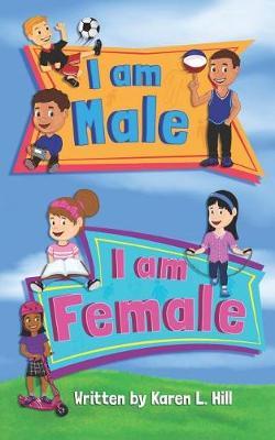 I am Male I am Female