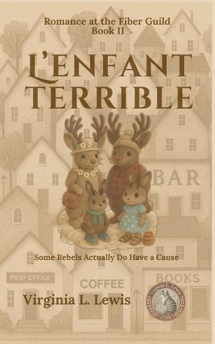 L'enfant terrible: A Knitting Novel