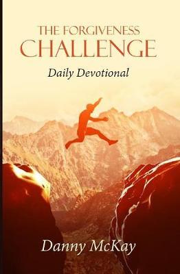 The Forgiveness Challenge: Daily Devotional