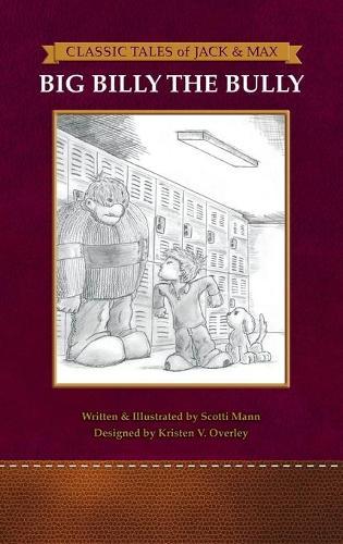 Classic Tales of Jack & Max: Big Billy the Bully