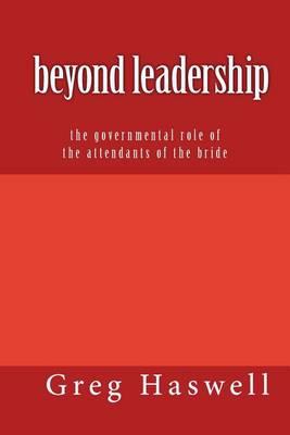 Beyond Leadership: The governmental role of the attendants of the bride