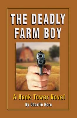 The Deadly Farm Boy