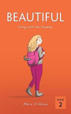 Beautiful: Living with the frenemy